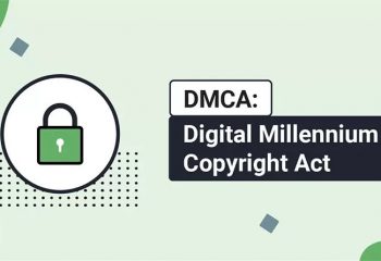 DMCA là gì? Hướng dẫn kháng cáo DCMA nhanh nhất